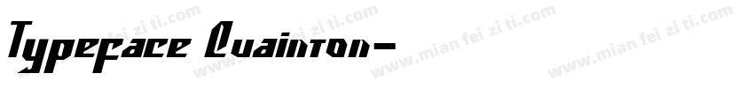Typeface Quainton字体转换